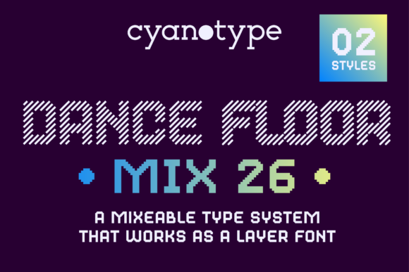 Dance Floor MIx 26: The Display Font for Scroll-Stopping Visuals