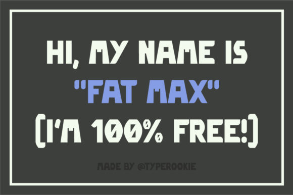 Fat Max: A Bold Display Font for Handmade Brands and Printables