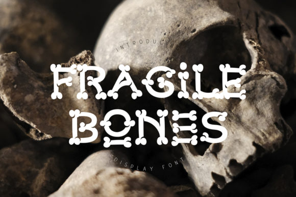 Fragile Bones: The Spooky Display Font You Need