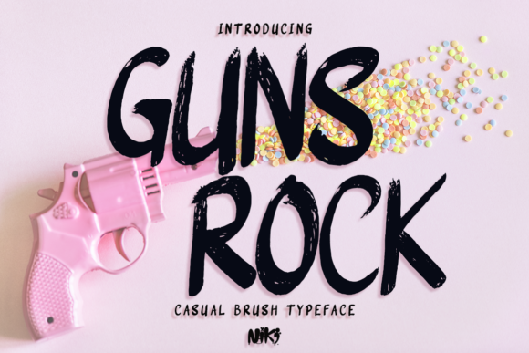 Guns Rock: The Ultimate Brush Style Display Font for Handmade Brands