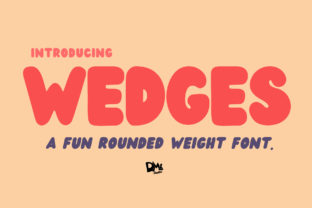 Wedges: The Playful Display Font for Boutique Branding